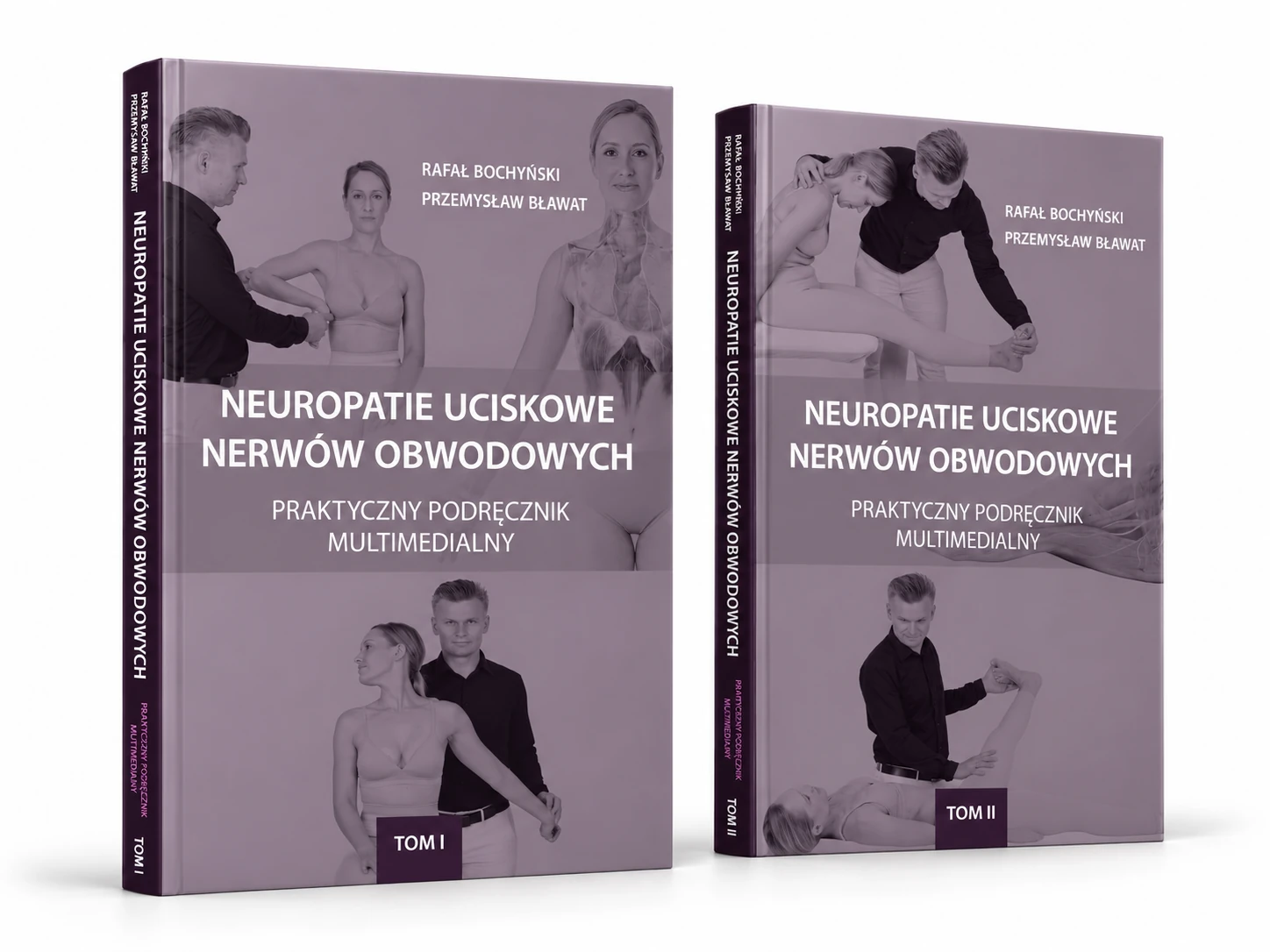 Neuropatie uciskowe nerwów obwodowych — Tom I i Tom II